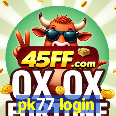 pk77 login